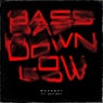 BASS DOWN LOW