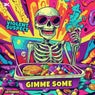 Gimme Some (Extended Mix)