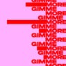 Gimme More