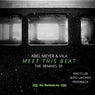 Meet This Beat - The Remixes EP