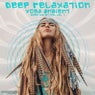 Deep Relaxation Yoga Ambient 2020 Top Hits, Vol. 1