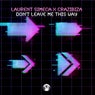 Laurent Simeca, Crazibiza - Don't Leave Me This Way