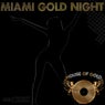 Miami Gold Night
