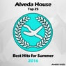 Alveda House: Top 25, Best Hits For Summer 2016