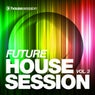 Future Housesession Vol. 3