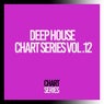 Deep House Chart Series, Vol. 12