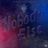 Nobody Else