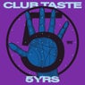 Club Taste (5 Yrs) - 5 Yrs