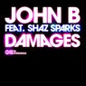 John B Ft. Shaz Sparks - Damages