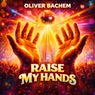Raise My Hands