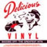 Waxing Off: Delicious Vinyl's Greatest Hits