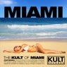 The Kult Of Miami