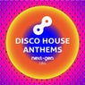 Disco House Anthems
