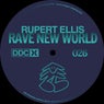 Rave New World
