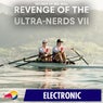 Revenge of the Ultra-Nerds VII