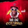 28 De Outubro, Part. 3