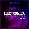 Electronica Selections, Vol. 15