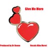 Give Me More