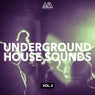 Underground House Sounds, Vol. 2