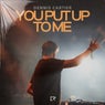 You Put Up To Me (Extended Mix)
