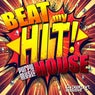 Beat My Hit House 