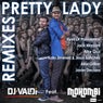 Pretty Lady (Remixes)
