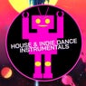 House & Indie Dance Instrumentals
