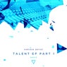 Talent EP, Pt. 1