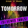 Tomorrow (DJ Remix Tools)