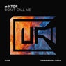 Don't Call Me