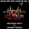 High Fidelity Productions 2014 WMC Maimi Sampler Vol. 1