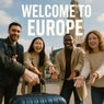 Bienvenue en Europe