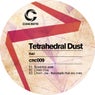 Tetrahedral Dust