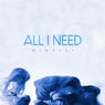 All I Need