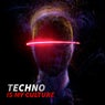 Techno is my culture