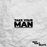 Take Your Man