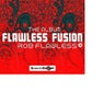 Flawless Fusion
