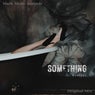 Something