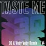 Taste Me (Vndy Vndy Remix)