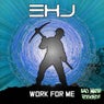 Work For me