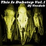 This Is Dubstep, Vol. 1