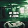Ela Perde a Linha