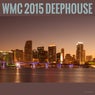 WMC 2015 Deephouse