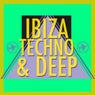 Ibiza Techno & Deep