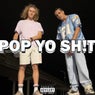 POP YO SH!T (feat. Evan Volk)