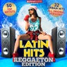 Latin Hits - Reggaeton Edition - 32 Reggaeton Hits - 50 Top Artists