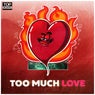 Too Much Love EP