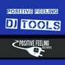 Positive Feeling DJ Tools