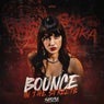 Bounce In The Streets