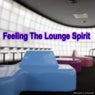 Feeling The Lounge Spirit